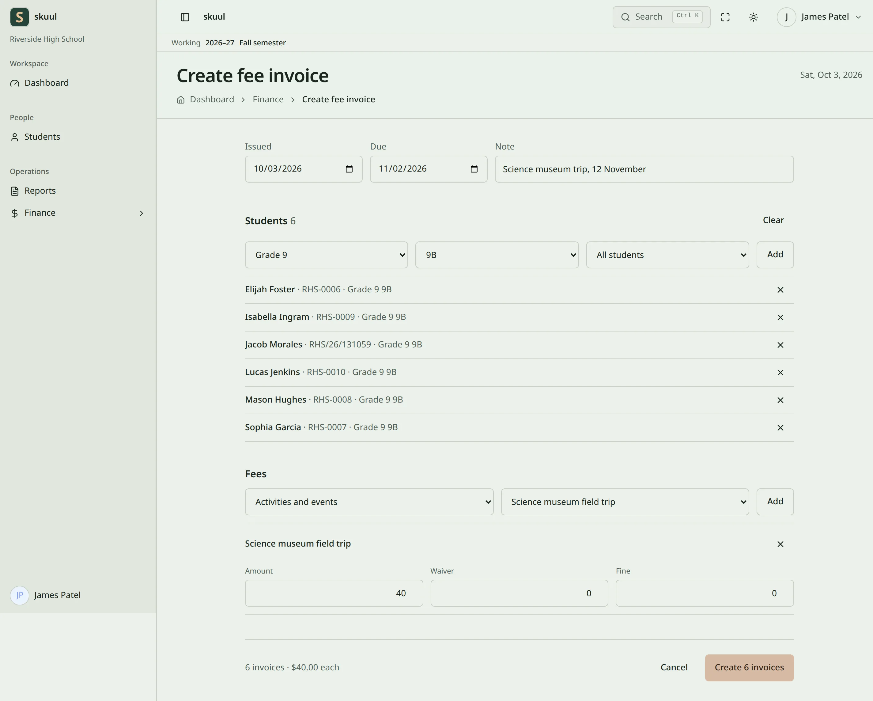 The Create fee invoice form has six students of section 9B and one fee of 40. The total reads 6 invoices · $40.00 each, and the button reads Create 6 invoices.