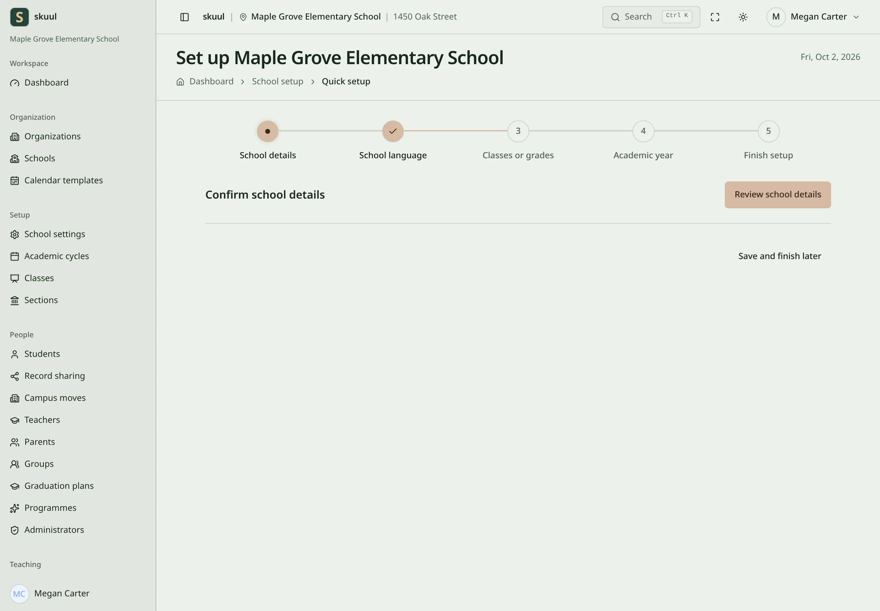 Quick setup opens on the school details step after the first sign-in.